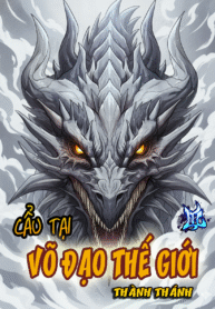 Cẩu Tại Võ Đạo Thế Giới Thành Thánh